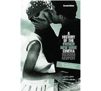 A History of the French New Wave Cinema