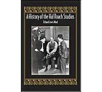 A History Of The Hal Roach Studios