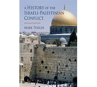 A History of the Israeli-Palestinian Conflict