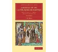 A History Of The Later Roman Empire - Volume 2