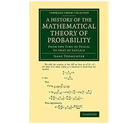 A History Of The Mathematical Theory Of Probability