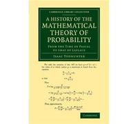 A History Of The Mathematical Theory Of Probability