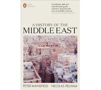 A History of the Middle East – 5e édition – Penguin Books