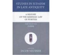 A History of the Mishnaic Law of Purities, Part Eighteen: Zabim