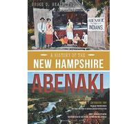 A History Of The New Hampshire Abenaki