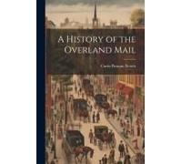 A History Of The Overland Mail