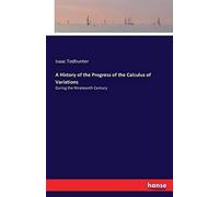 A History Of The Progress Of The Calculus Of Variations