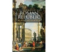A History of the Roman Republic by Bringmann & Klaus Johann Wolfgang Goethe University & Frankfurt am Main Klaus Bringmann (Auteur)