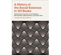 A History of the Social Sciences in 101 Books