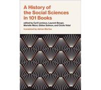 A History of the Social Sciences in 101 Books - Laurent Berger - MIT Press Ltd - Livre en Anglais - Hardback Laurent BergerLaurent Berger (Auteur)