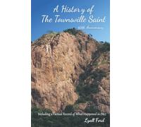 A History of the Townsville Saint: 60th Anniversary