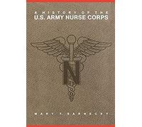 A History Of The U.S. Army Nurse Corps