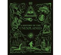A History of the Unexplained - DK - DK - ebook (ePub) - Livre