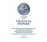 A History of the Urantia Papers
