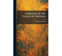 A History of the Valley of Virginia