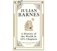 A History of the World in 10 1/2 Chapters