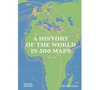 A History of the World in 500 Maps – anglais – Thames & Hudson