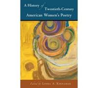 A History of Twentieth-Century American Women's Poetry - [Version Originale] Linda A Kinnahan (Auteur)