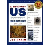 A History of Us: From Colonies to Country: 1735-1791 a History of Us Book