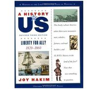 A History of US Liberty for All A History of US Book Five by Joy Hakim Joy Hakim (Auteur)