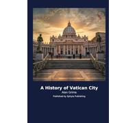 A History of Vatican City