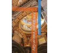 A History of Vatican City