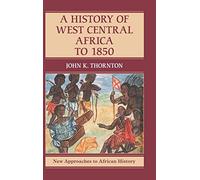 A History of West Central Africa to 1850