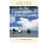 A History Of Western Philosophy Of Education In The Contemporary Landscape