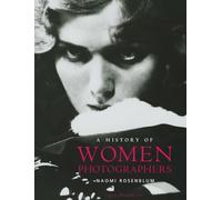 A History of Women Photographers