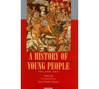 A History of Young People in the West, Volume I, Ancient and Medieval Rites of Passage (1997-06-01)