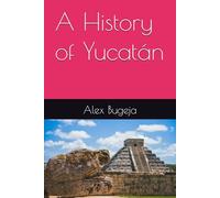 A History of Yucatán