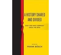 A History Shared and Divided by Frank Bosch Inconnu (Auteur)