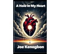 A Hole in My Heart