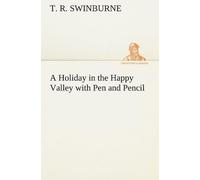 A Holiday In The Happy Valley With Pen And Pencil