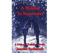 A Holiday to Remember: A Pride and Prejudice Novella
