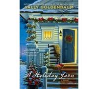 A Holiday Yarn (Seaside Knitters Mystery) Goldenbaum, Sally (Auteur)