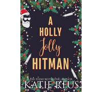 A Holly Jolly Hitman - Katie Reus - KR Press, LLC - ebook (ePub) - Livre