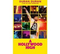 Duran Duran: A Hollywood High - Live in Los Angeles (Blu-ray) Duran Duran