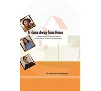 A Home Away from Home A Study in the fiction of Bharati Mukherjee, Chitra Banerjee Divakaruni and Jhumpa Lahiri