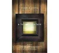 A Home Elsewhere, The W. E. B. Du Bois Lectures Robert B. Stepto (Auteur)