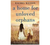 A Home For Unloved Orphans