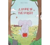 A Home In The Forest