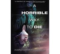 A Horrible Way to Die