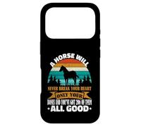 A Horse Will Never Break Your Heart Chevaux Amusants Coque pour iPhone 17 Pro