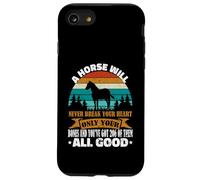 A Horse Will Never Break Your Heart Chevaux Amusants Coque pour iPhone SE (2020) / 7/8