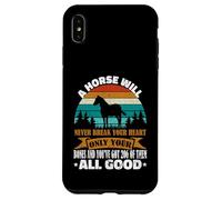 A Horse Will Never Break Your Heart Chevaux Amusants Coque pour iPhone XS Max