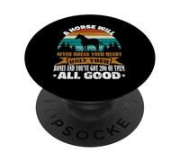 A Horse Will Never Break Your Heart Chevaux Amusants PopSockets PopGrip Adhésif