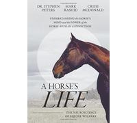 A Horse's Life: The Neuroscience of Equine Welfare
