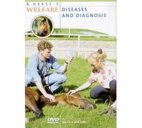 A Horse's Welfare - A Horse's Welfare - Diseases and Diagnosis [Import anglais]