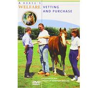 A Horse's Welfare - A Horse's Welfare - Vetting and Purchase [Import anglais]